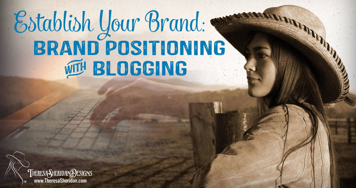Position Your Brand with Blogging