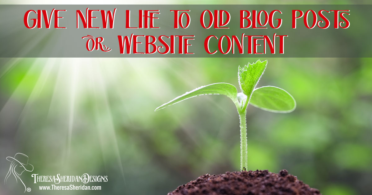 New life to old blog posts or website content